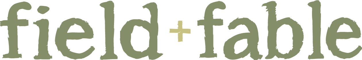 Field and Fable